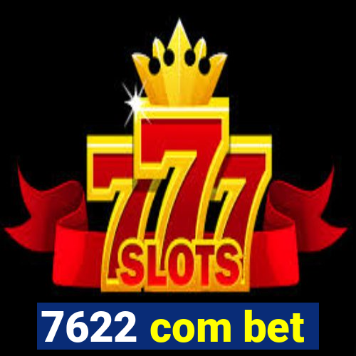 7622 com bet